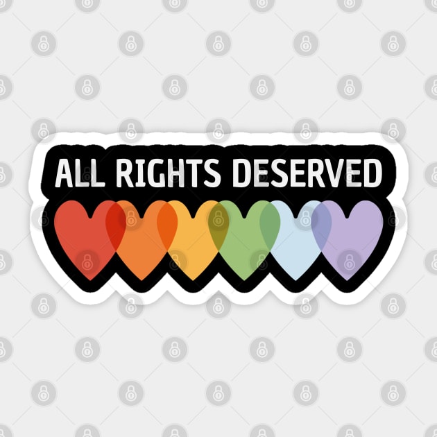 All Rights Deserved – Pride Love & Inclusivity Design Sticker by Stylecombinator